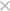 ×